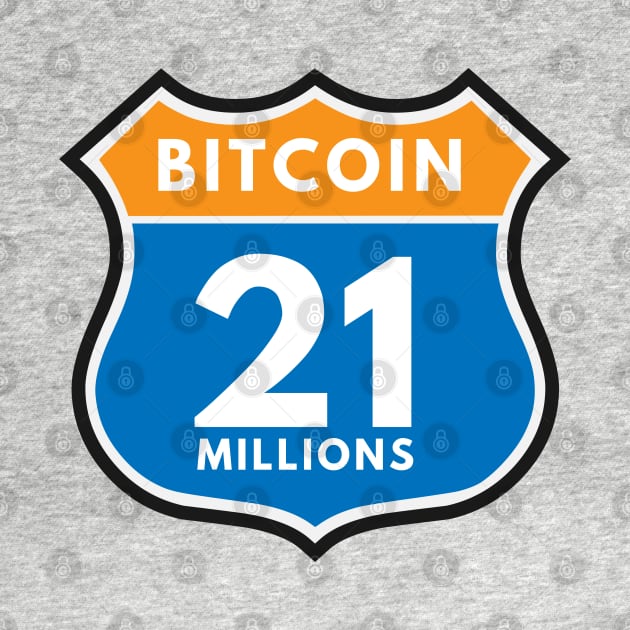 Bitcoin 21 millions - Rtoute 66 style by My Crypto Design
